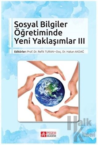 Sosyal Bilgiler Öğretiminde Yeni Yaklaşımlar 3 - Halkkitabevi