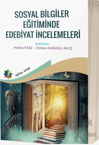 Sosyal Bilimler Eğitiminde Edebiyat İncelemeleri - Halkkitabevi