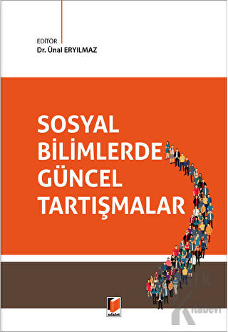 Sosyal Bilimlerde Güncel Tartışmalar - Halkkitabevi