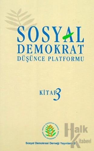 Sosyal Demokrat Düşünce Platformu 3