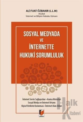 Sosyal Medyada ve İnternette Hukuki Sorumluluk