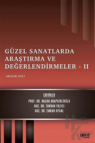 Sosyal ve Beşeri Bilimlerde Araştırma ve Değerlendirmeler 2 - Aralık 2021