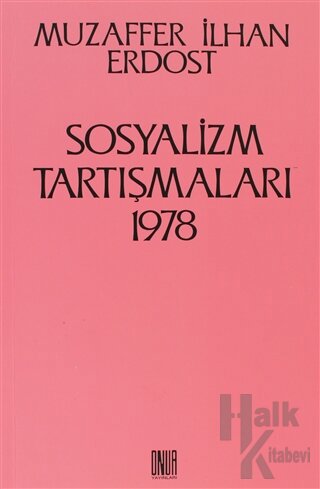 Sosyalizm Tartışmaları 1978 - Halkkitabevi