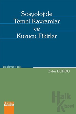 Sosyolojide Temel Kavramlar ve Kurucu Fikirler - Halkkitabevi