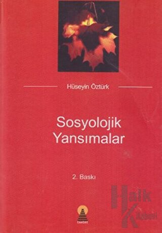 Sosyolojik Yansımalar