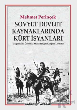 Sovyet Devlet Kaynaklarında Kürt İsyanları - Halkkitabevi