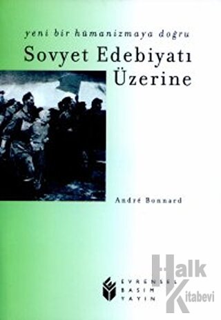 Sovyet Edebiyatı Üzerine - Halkkitabevi