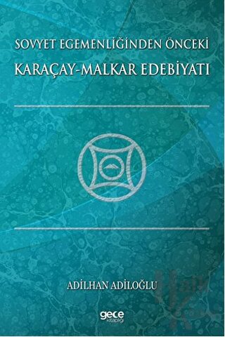 Sovyet Egemenliğinden Önceki Karaçay-Malkar Edebiyatı