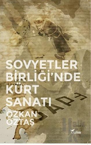 Sovyetler Birliği'nde Kürt Sanatı - Halkkitabevi