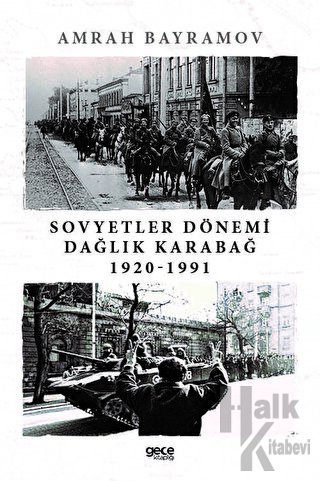 Sovyetler Dönemi Dağlık Karabağ 1920-1991