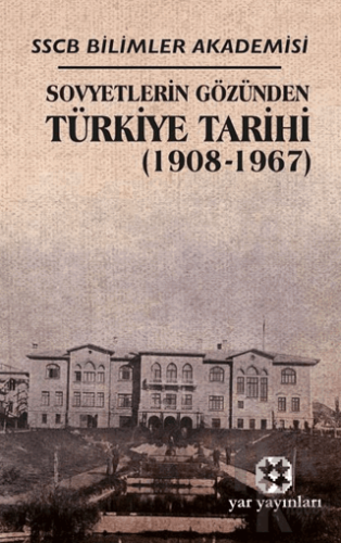 Sovyetlerin Gözünden Türkiye Tarihi - Halkkitabevi