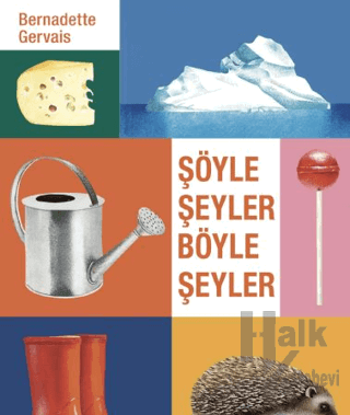 Şöyle Şeyler Böyle Şeyler - Halkkitabevi