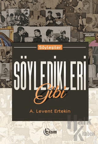 Söyledikleri Gibi - Halkkitabevi