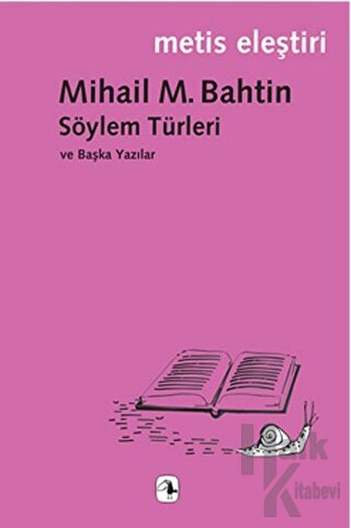 Söylem Türleri ve Başka Yazılar