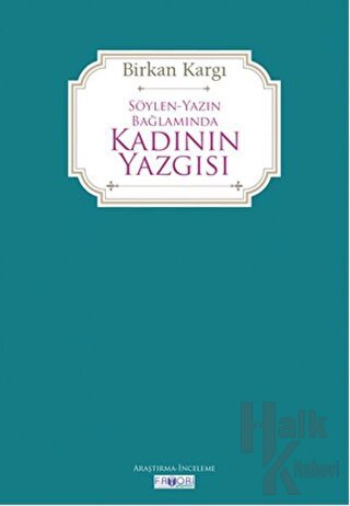 Söylen Yazın Bağlamında Kadının Yazgısı