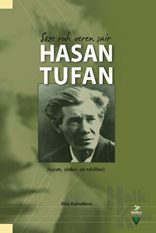 Söze Ruh Veren Şair Hasan Tufan