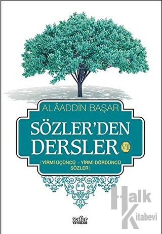 Sözler'den Dersler 7