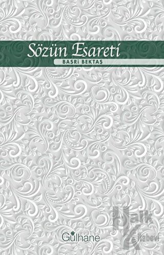 Sözün Esareti