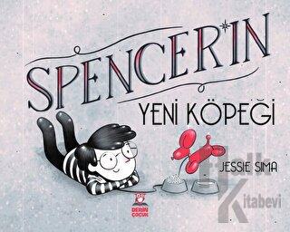 Spencer'ın Yeni Köpeği (Ciltli)