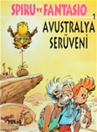 Spiru ve Fantasio Avustralya Serüveni - Halkkitabevi