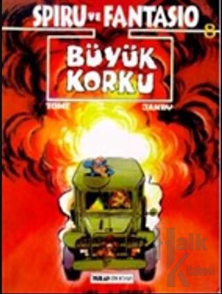 Spiru ve Fantasio Büyük Korku - Halkkitabevi