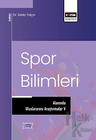 Spor Bilimleri Alanında Uluslararası Araştırmalar V