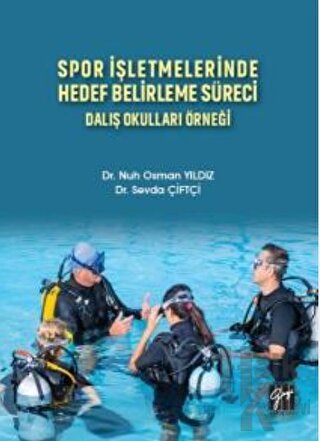 Spor İşletmelerinde Hedef Belirleme Süreci Dalış Okulları Örneği