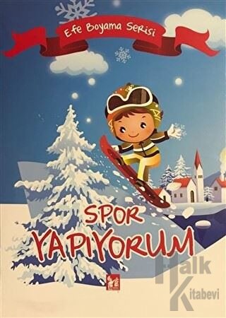 Spor Yapıyorum - Efe Boyama Serisi