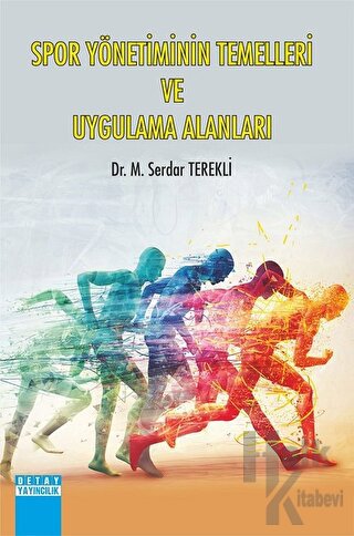 Spor Yönetiminin Temelleri ve Uygulama Alanları