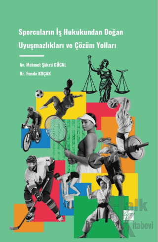 Sporcuların İş Hukukundan Doğan Uyuşmazlıkları ve Çözüm Yolları - Halk