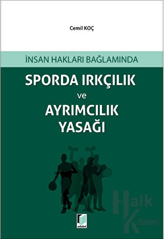 Sporda Irkçılık ve Ayrımcılık Yasağı