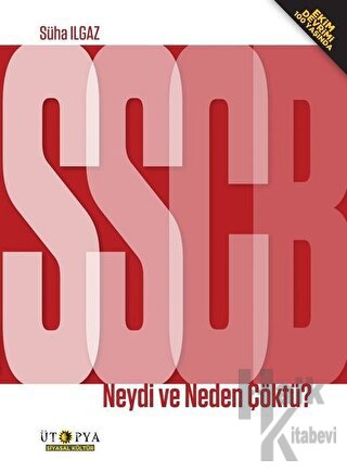 SSBC Neydi ve Neden Çöktü?