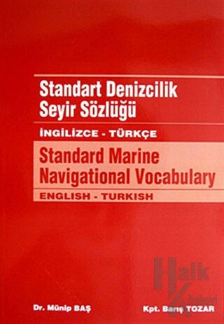 Standart Denizcilik Seyir Sözlüğü / İngilizce - Türkçe
