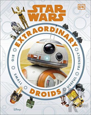 Star Wars Extraordinary Droids (Ciltli)