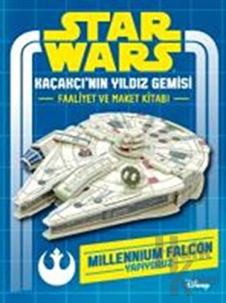 Star Wars Kaçakçı'nın Yıldız Gemisi Faaliyet ve Maket Kitabı