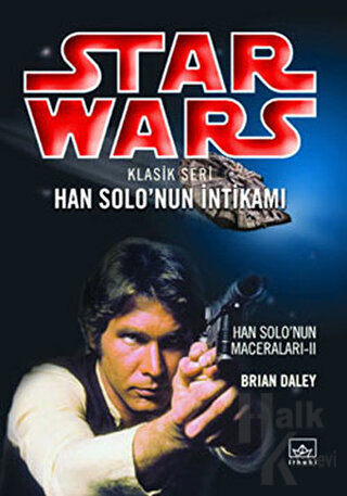 Star Wars Klasik Seri Han Solo’nun İntikamı - Halkkitabevi