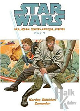 Star Wars Klon Savaşları Cilt: 7