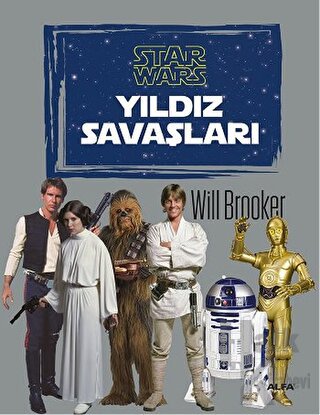 Star Wars - Yıldız Savaşları