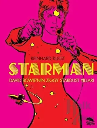 Starman: David Bowie'nin Ziggy Stardust Yılları (Ciltli)