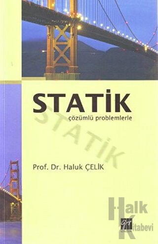 Statik Çözümlü Problemlerle