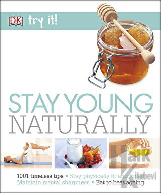 Stay Young Naturally (Ciltli)
