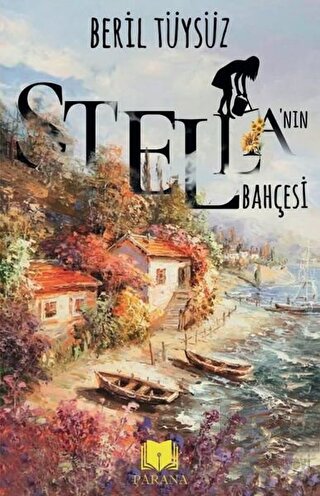 Stella’nın Bahçesi