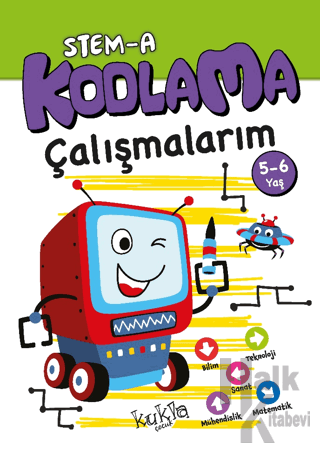 STEM-A 5-6 Yaş Kodlama Çalışmalarım - Halkkitabevi