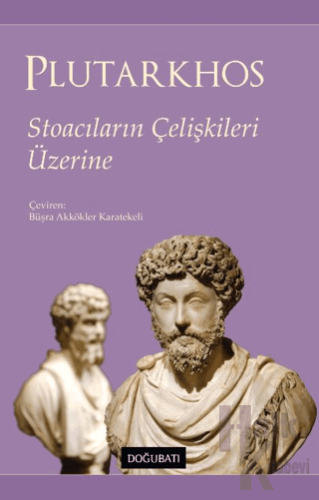 Stoacıların Çelişkileri Üzerine - Halkkitabevi