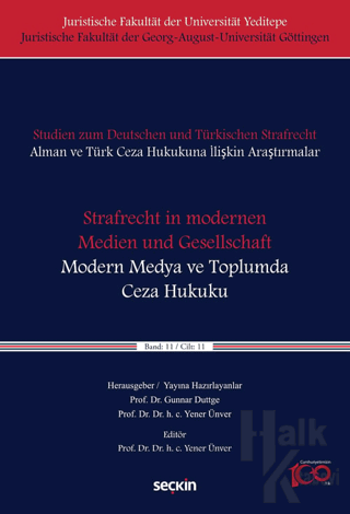 Strafrecht in modernen Medien und Gesellschaft - Modern Medya ve Toplumda Ceza Hukuku