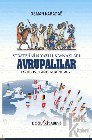 Stratejinin Yazılı Kaynakları - Avrupalılar Tarih Öncesinden Günümüze 