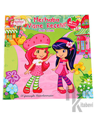 Strawberry Shortcake Çilek Kız Merhaba Vişne Reçeli! (El Yazılı)