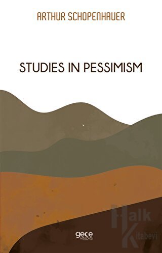 Studies in Pessimism - Halkkitabevi