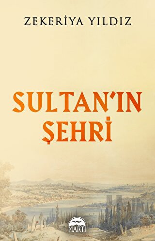 Sultan’ın Şehri