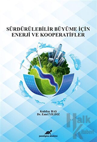 Sürdürülebilir Büyüme İçin Enerji ve Kooperatifler